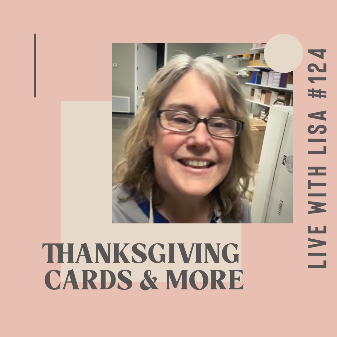 Thanksgiving ideas - Live with Lisa - Week 124-Plymouth Cards