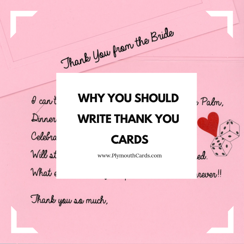 Why You Should Send Thank You Cards & What to Write in Them-Plymouth Cards