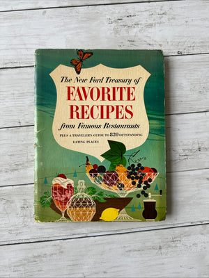 Ford Treasury of Favorite Recipes from Famous Restaurants Recipes 1963