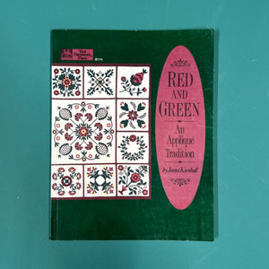 Red & Green, An Applique Tradition B114 (signed by author)