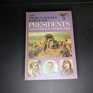 American Heritage Book of the Presidents and Famous Americans