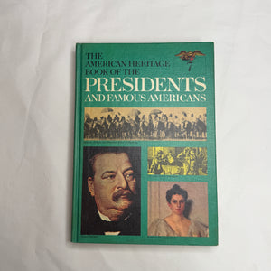 American Heritage Book of the Presidents and Famous Americans