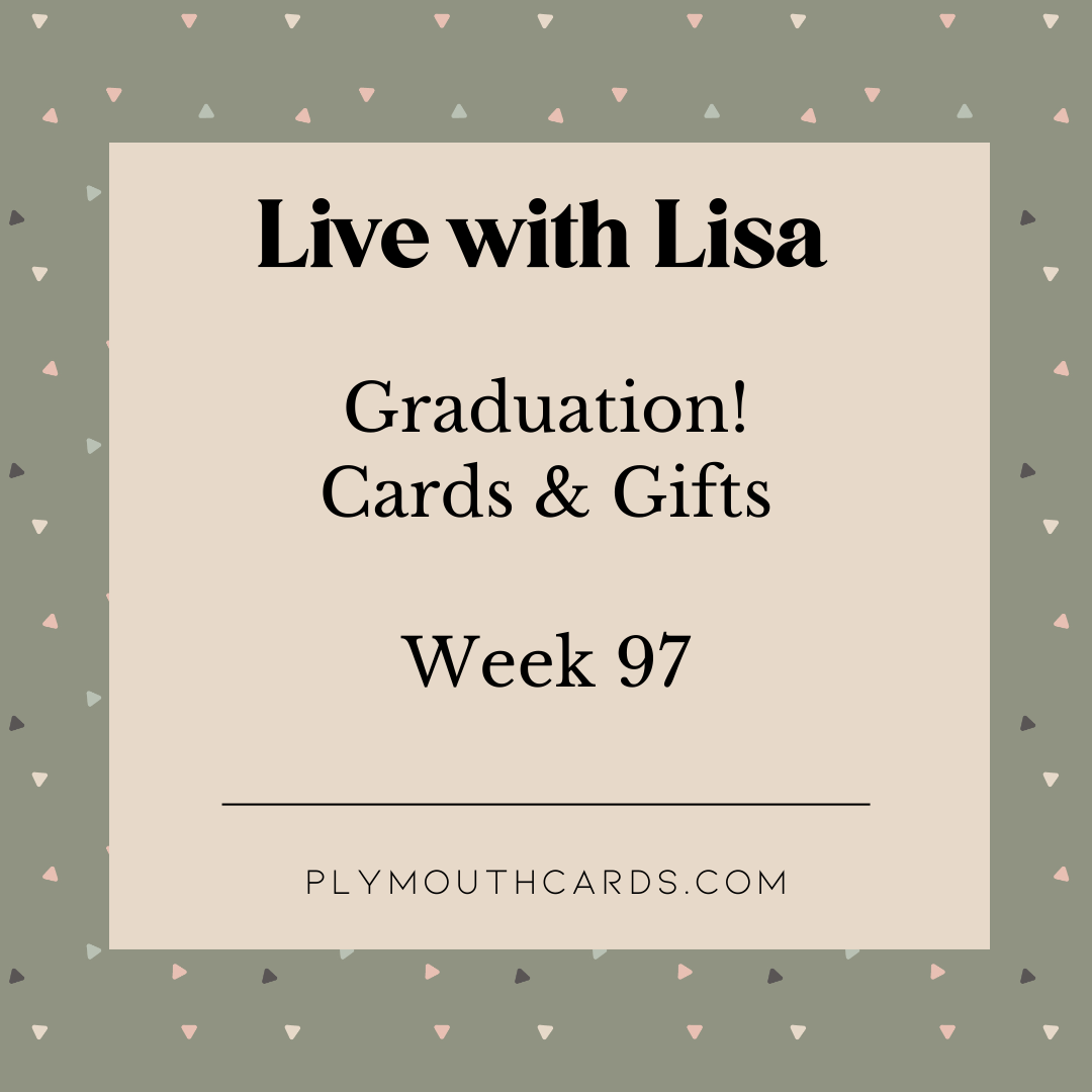 Live with Lisa - Week 97-Plymouth Cards