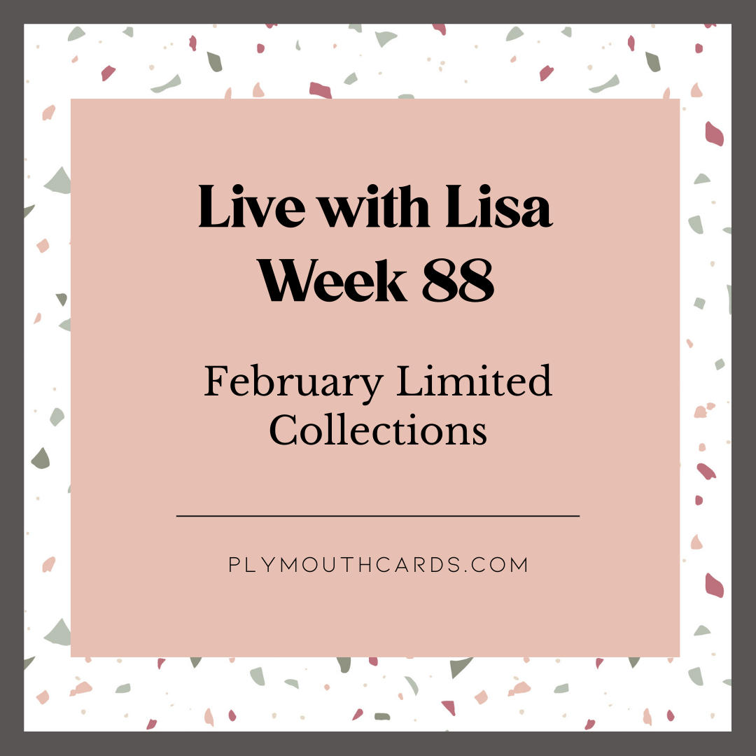 Live with Lisa - Week 88-Plymouth Cards