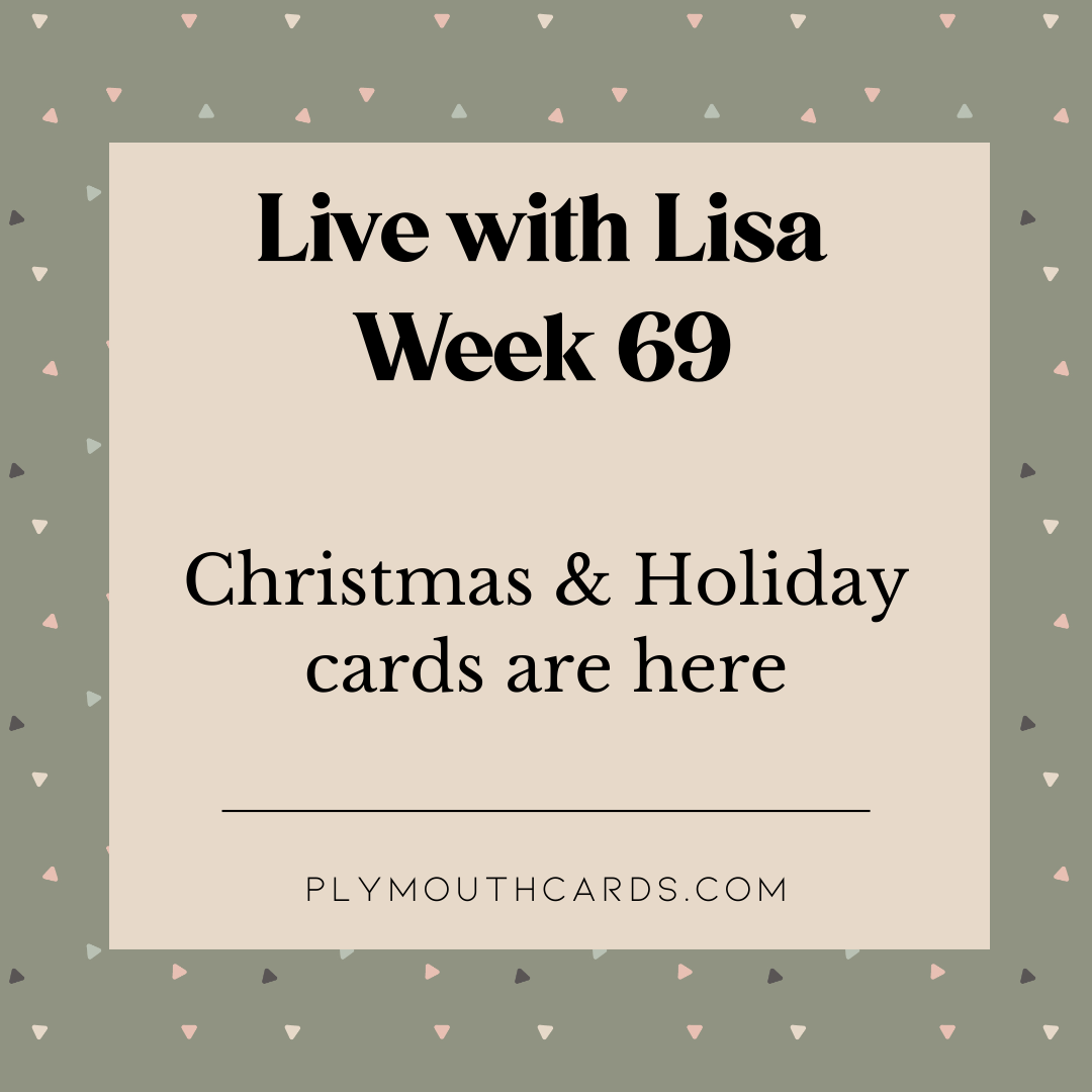 Live with Lisa - Week 69-Plymouth Cards