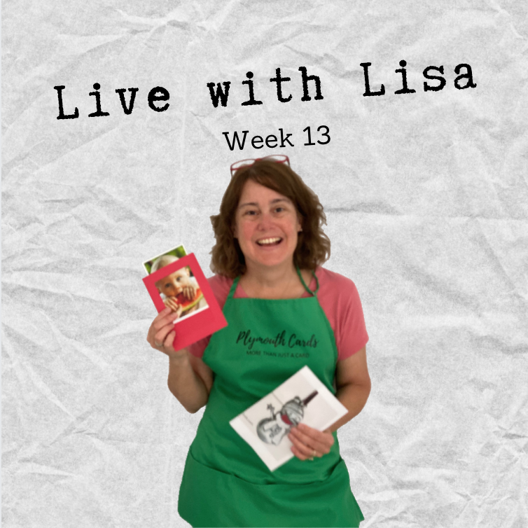 Live with Lisa Week 13: Tips & Tricks for your Cards-Plymouth Cards