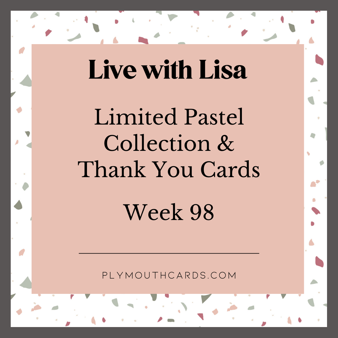 Live with Lisa - Week 98-Plymouth Cards