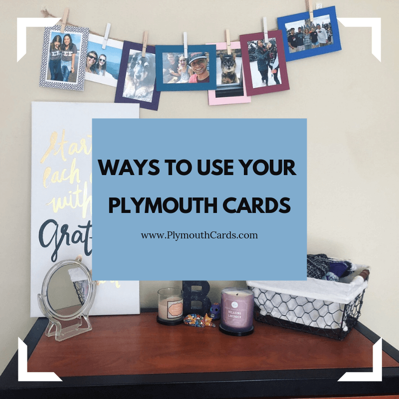 Ways To Use Your Plymouth Cards-Plymouth Cards