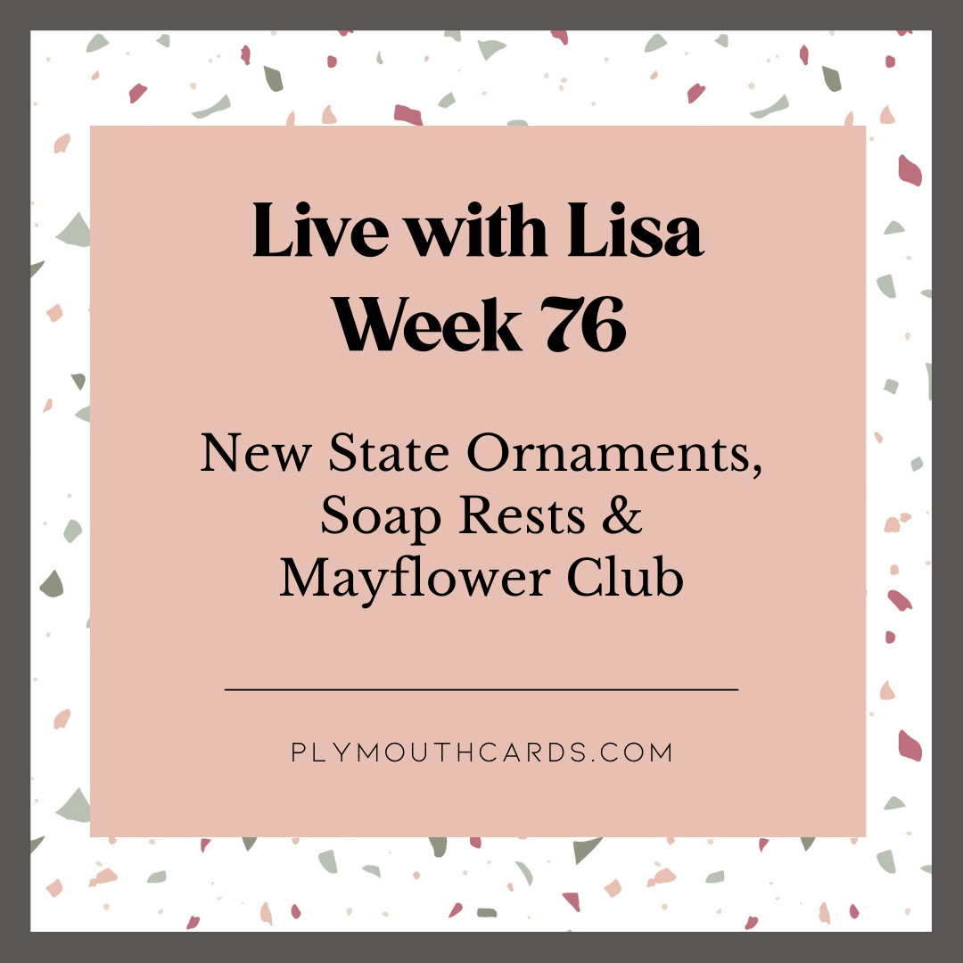 Live with Lisa - Week 76-Plymouth Cards