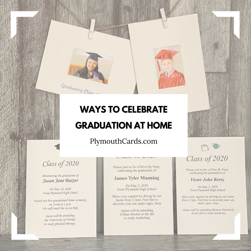 Ways to Celebrate Your Graduate During a Quarantine-Plymouth Cards