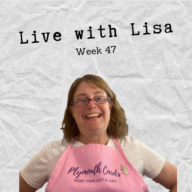 Live with Lisa Week 47: Greetings from the Past & Mother's Day!-Plymouth Cards