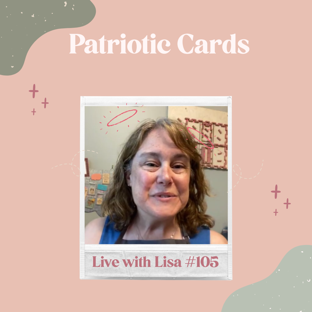 Patriotic Cards - Live with Lisa week 105-Plymouth Cards