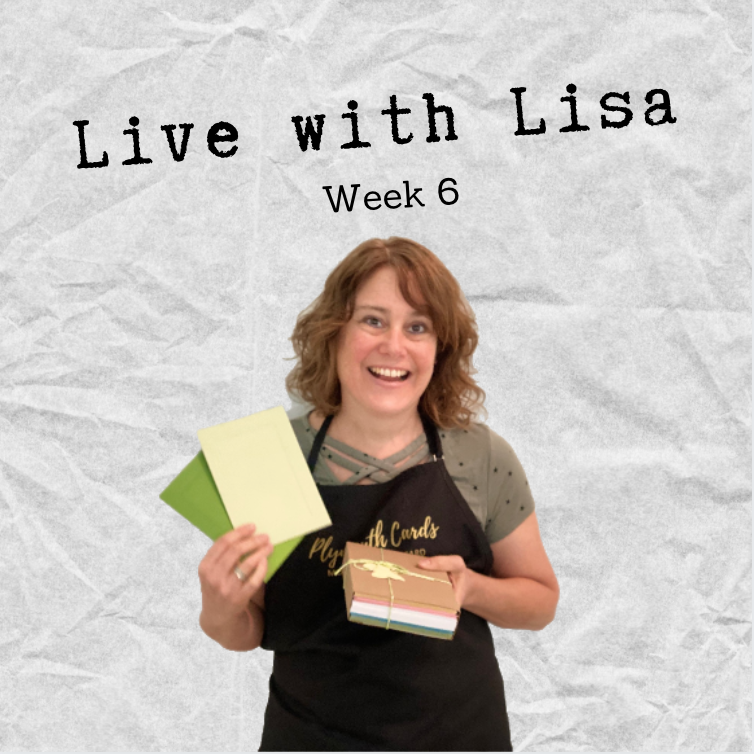 Live with Lisa Week 6: Green Cards, Clearance, Labels-Plymouth Cards