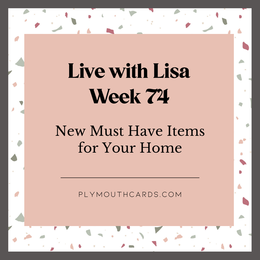 Live with Lisa - Week 74-Plymouth Cards