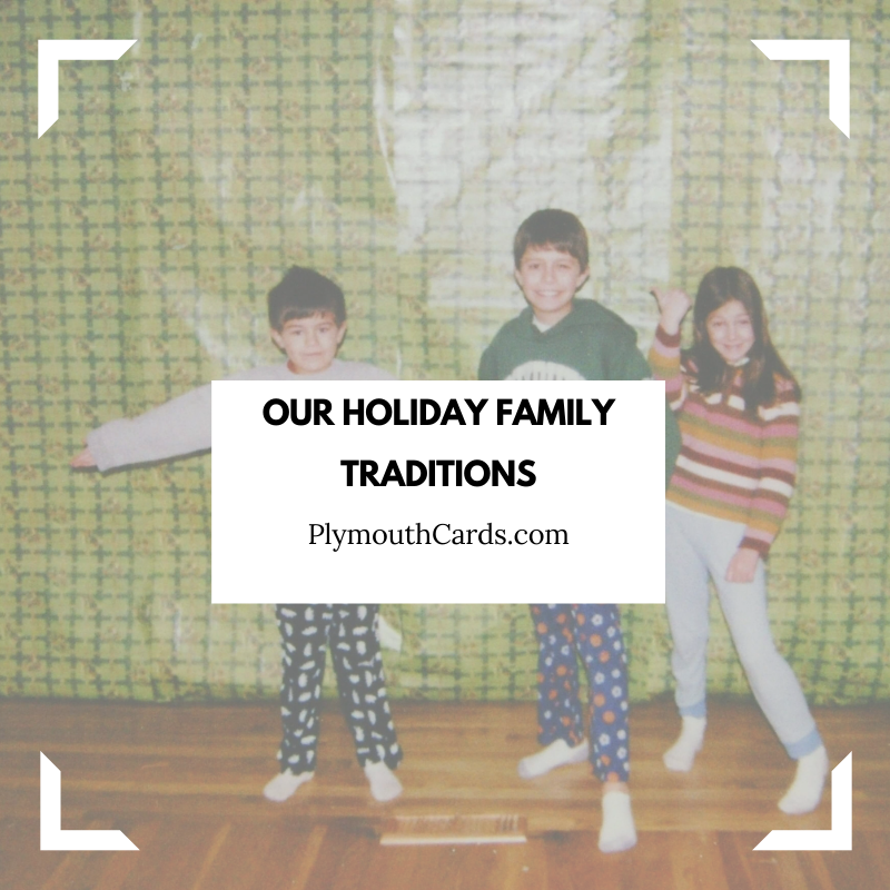 DiVasta Family Favorite Holiday Traditions-Plymouth Cards