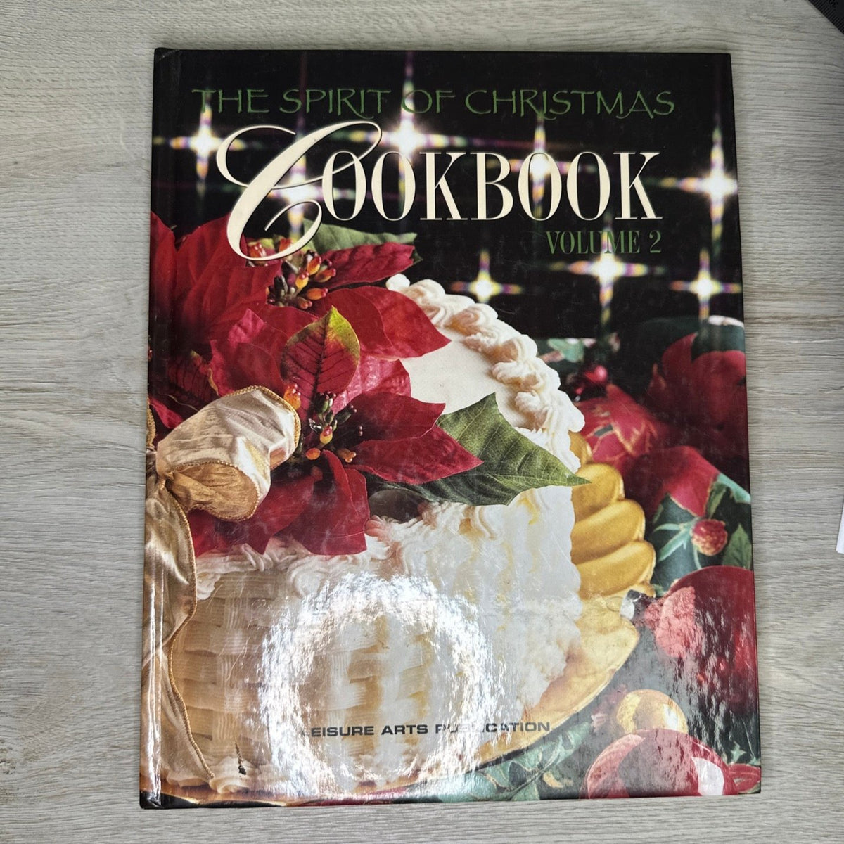 The Spirit of Christmas Cookbook volume 2 - 1997
