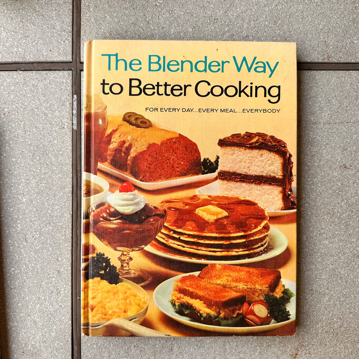 The Blender Way to Better Cooking - 1965