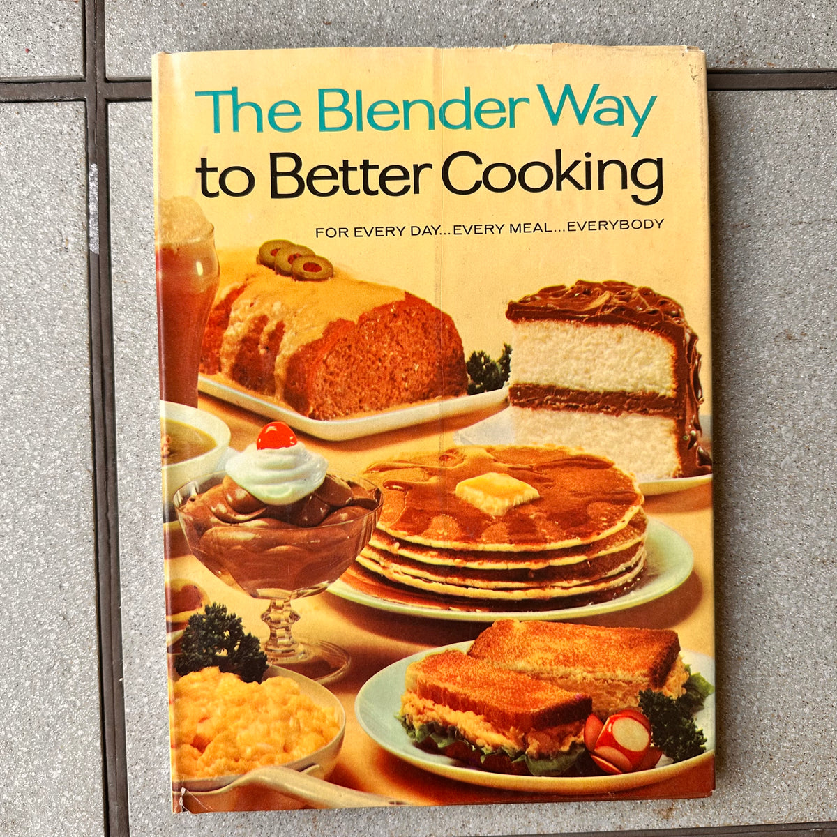 The Blender Way to Better Cooking - 1965