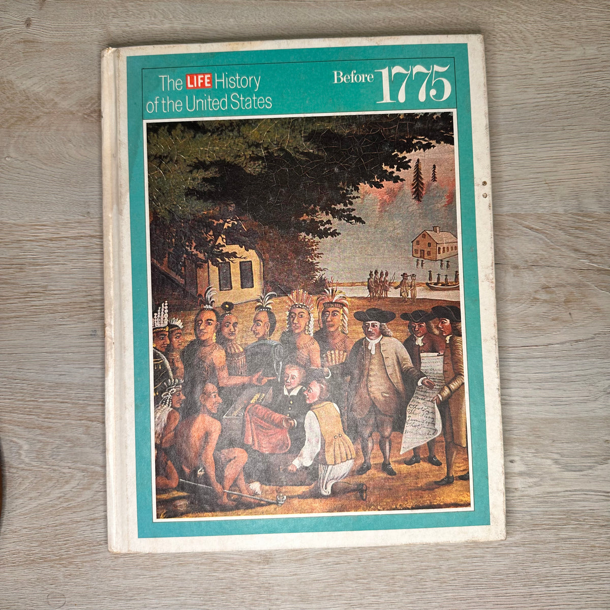 Before 1775 - The Life History of the United States