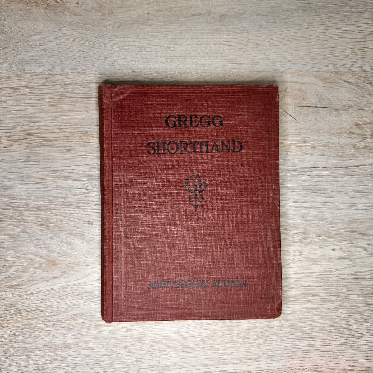 Gregg Shorthand - Anniversary Edition