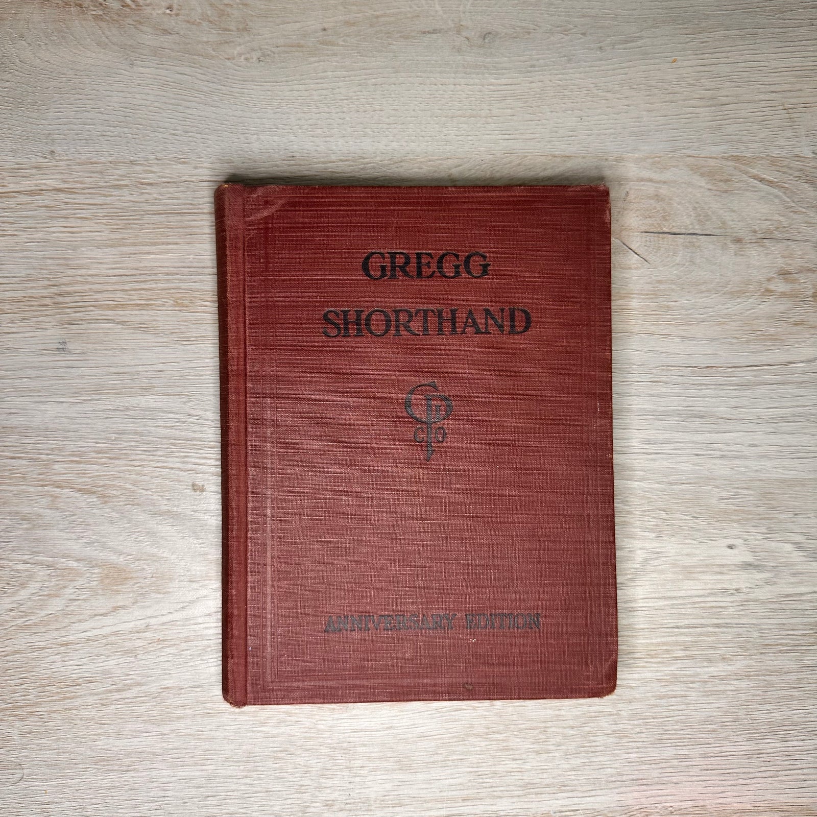 Gregg Shorthand - Anniversary Edition