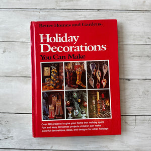 Holiday Decorations You Can Make - Better Homes and Gardens