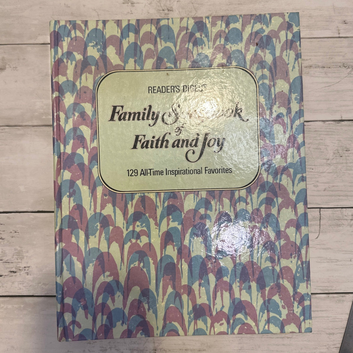Family Songbook of Faith and Joy - Reader's Digest