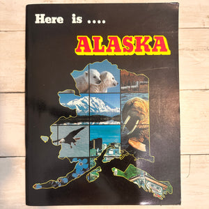 Here is .... Alaska