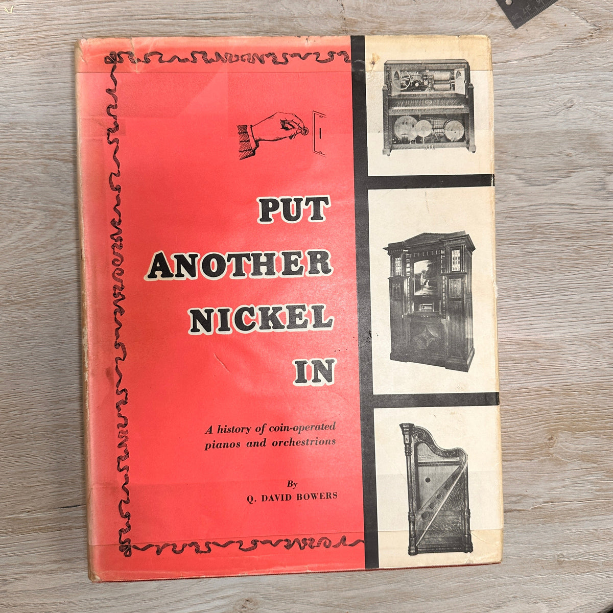 Put Another Nickel In: A history of coin-operated pianos and orchestrions