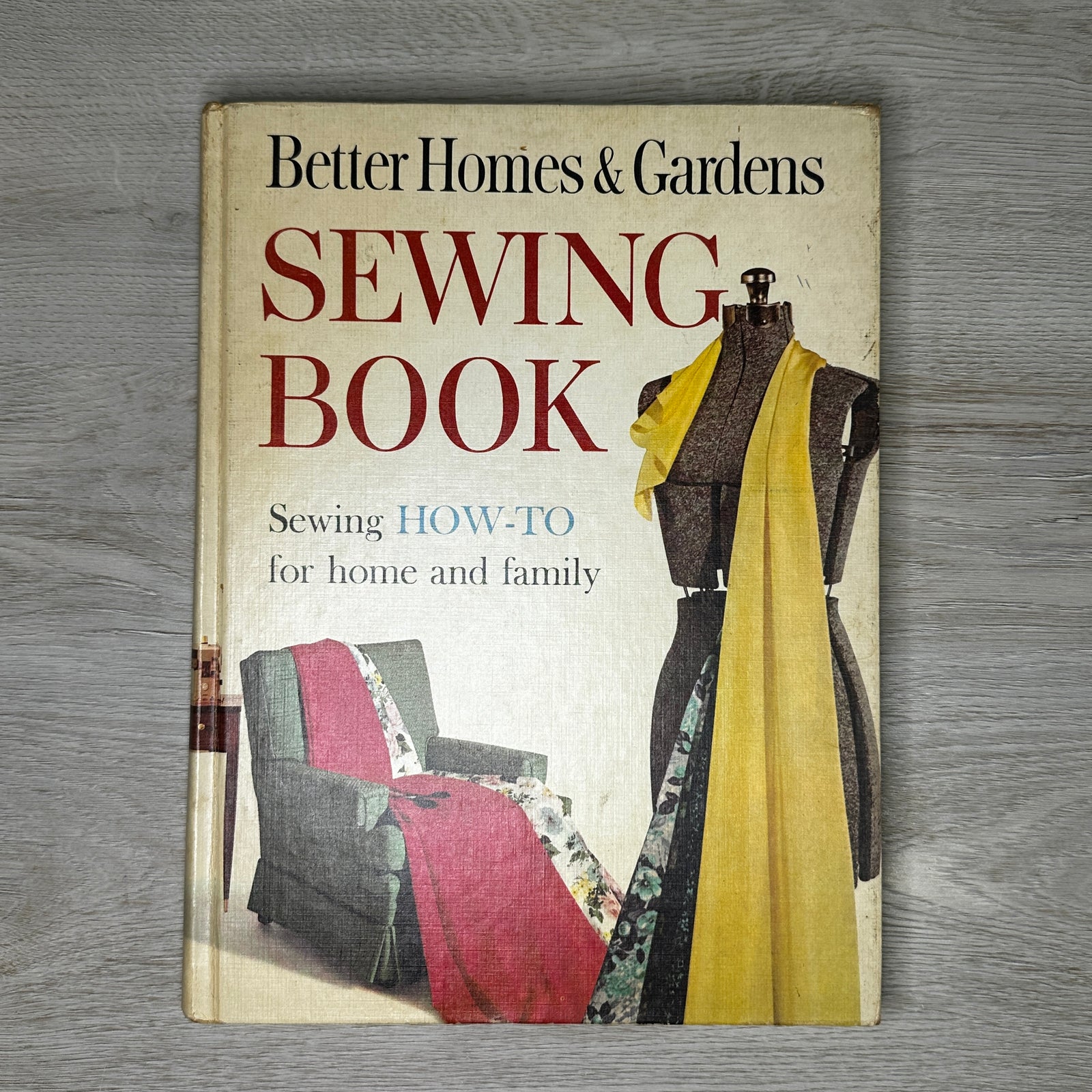 Better Homes & Gardens Sewing Book - 1961