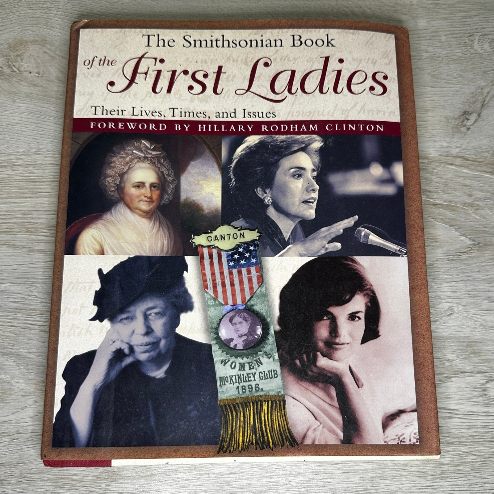 The Smithsonian Book of the First Ladies