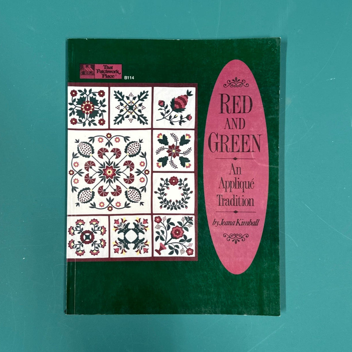 Red & Green, An Applique Tradition B114 (signed by author)