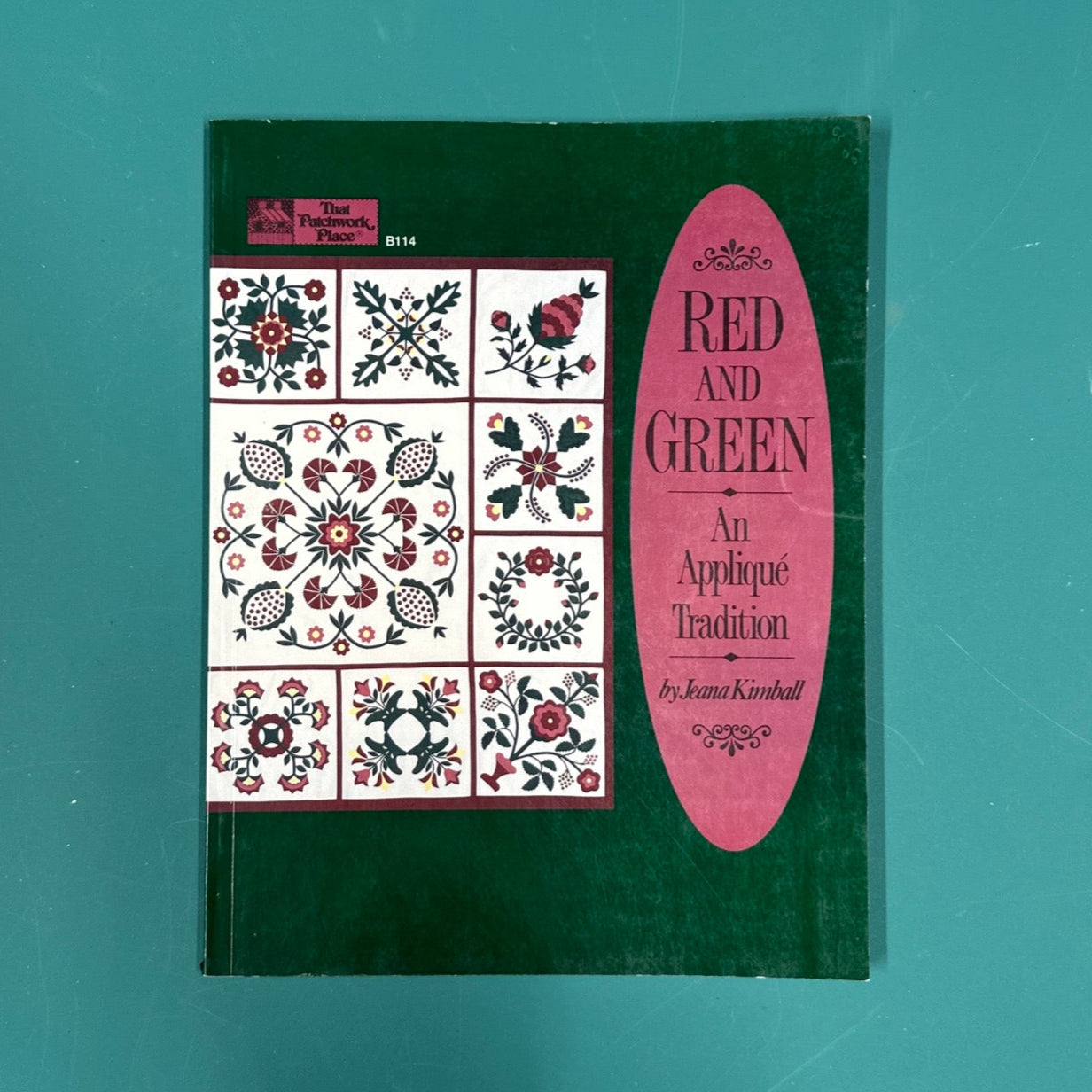 Red & Green, An Applique Tradition B114 (signed by author)