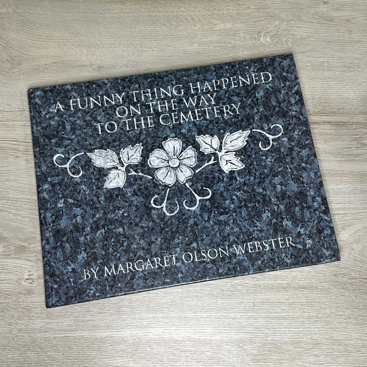 A Funny Thing Happened on the Way to the Cemetery - signed by author