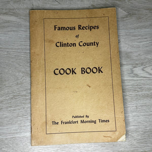 Famous Recipes of Clinton County Cook Book