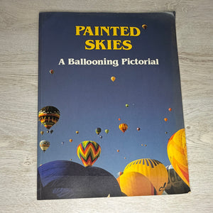 Painted Skies: A Balloon Pictorial