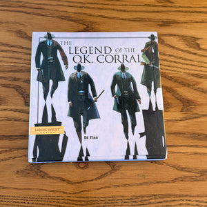 The Legend of the O.K. Corral