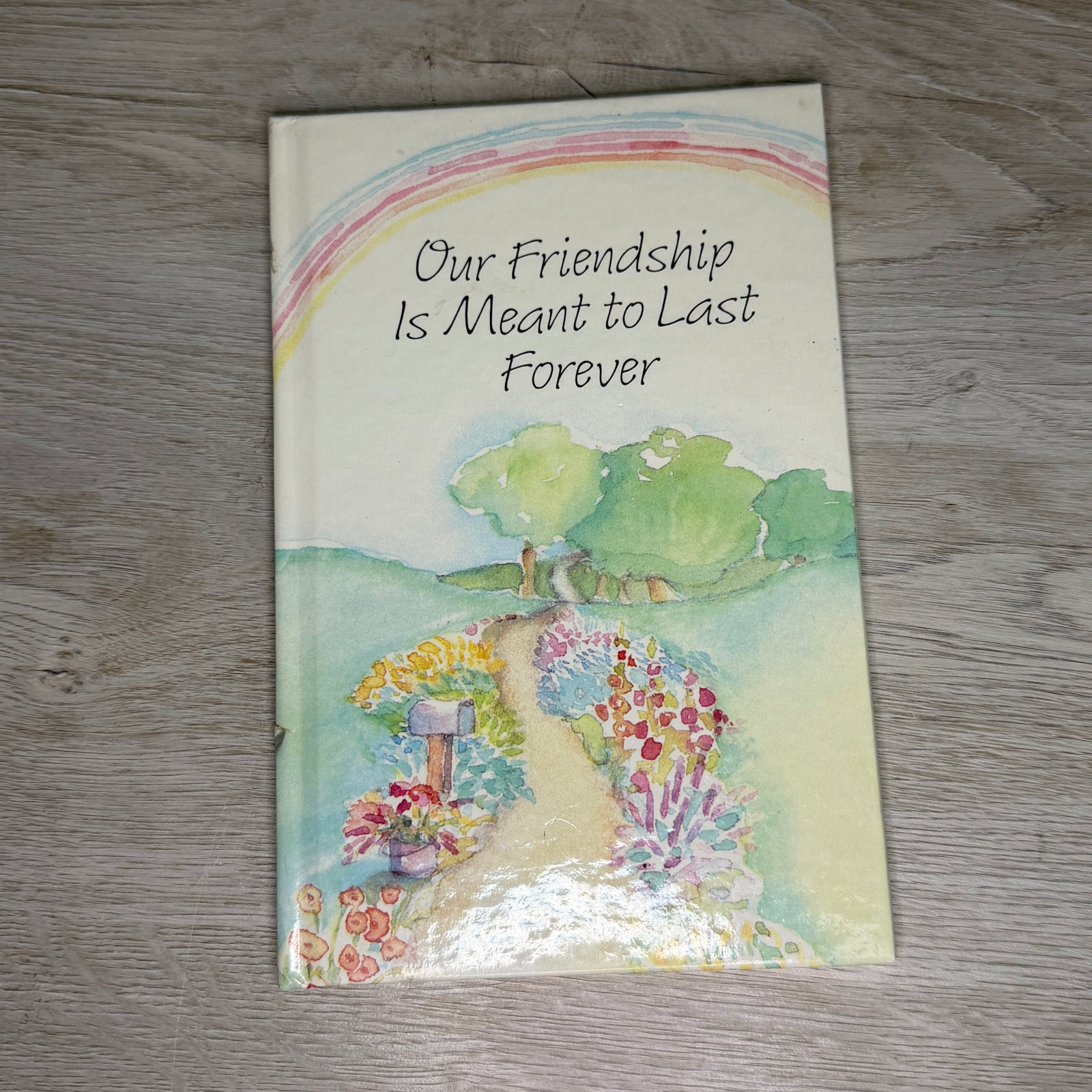Our Friendship Is Meant to Last Forever