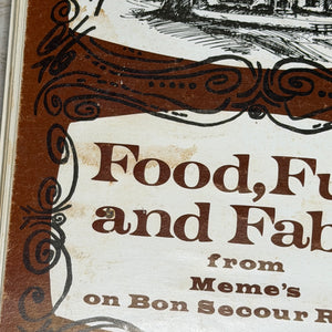 Food, Fun and Fable from Meme's on Bon Secour River - Signed by Meme
