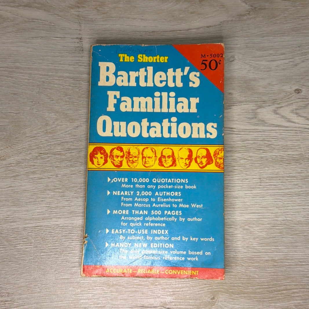 The Shorter Bartlett's Familiar Quotations