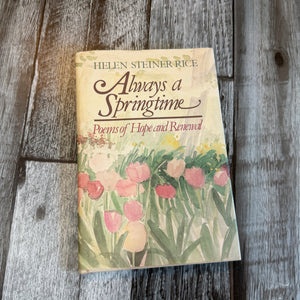 Always a Springtime, Poems of Hope and Renewal