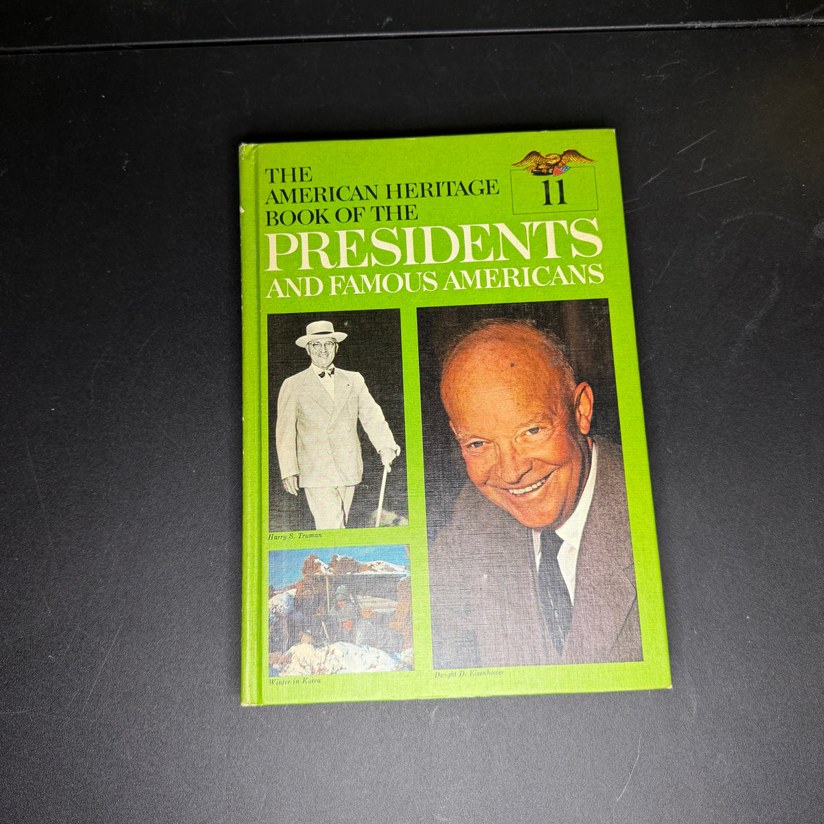 American Heritage Book of the Presidents and Famous Americans