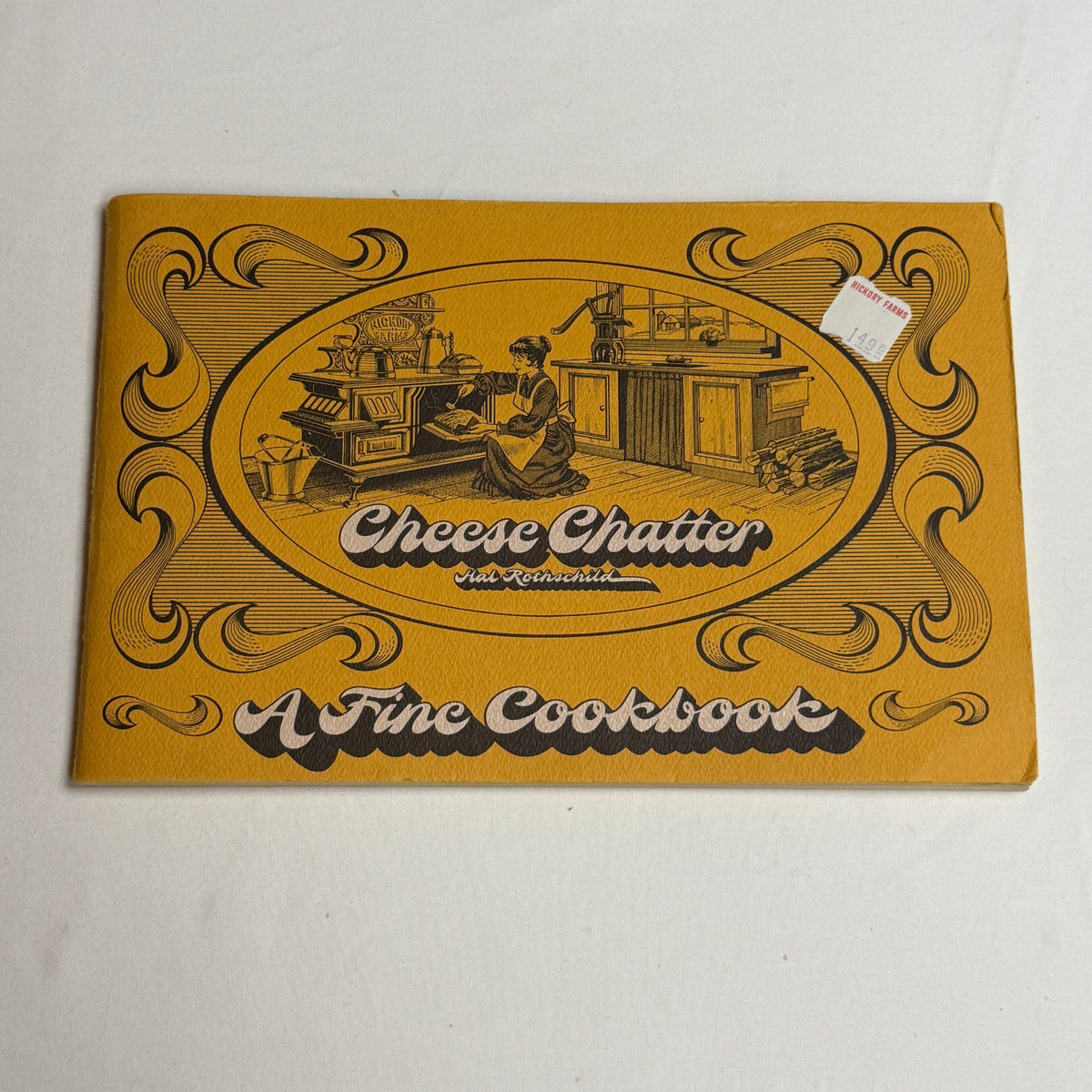 Cheese Chatter A Fine Cookbook - Hickory Farms