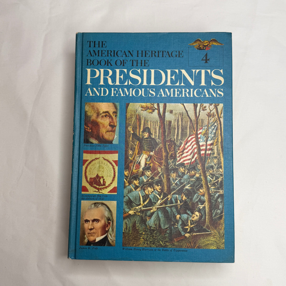 American Heritage Book of the Presidents and Famous Americans