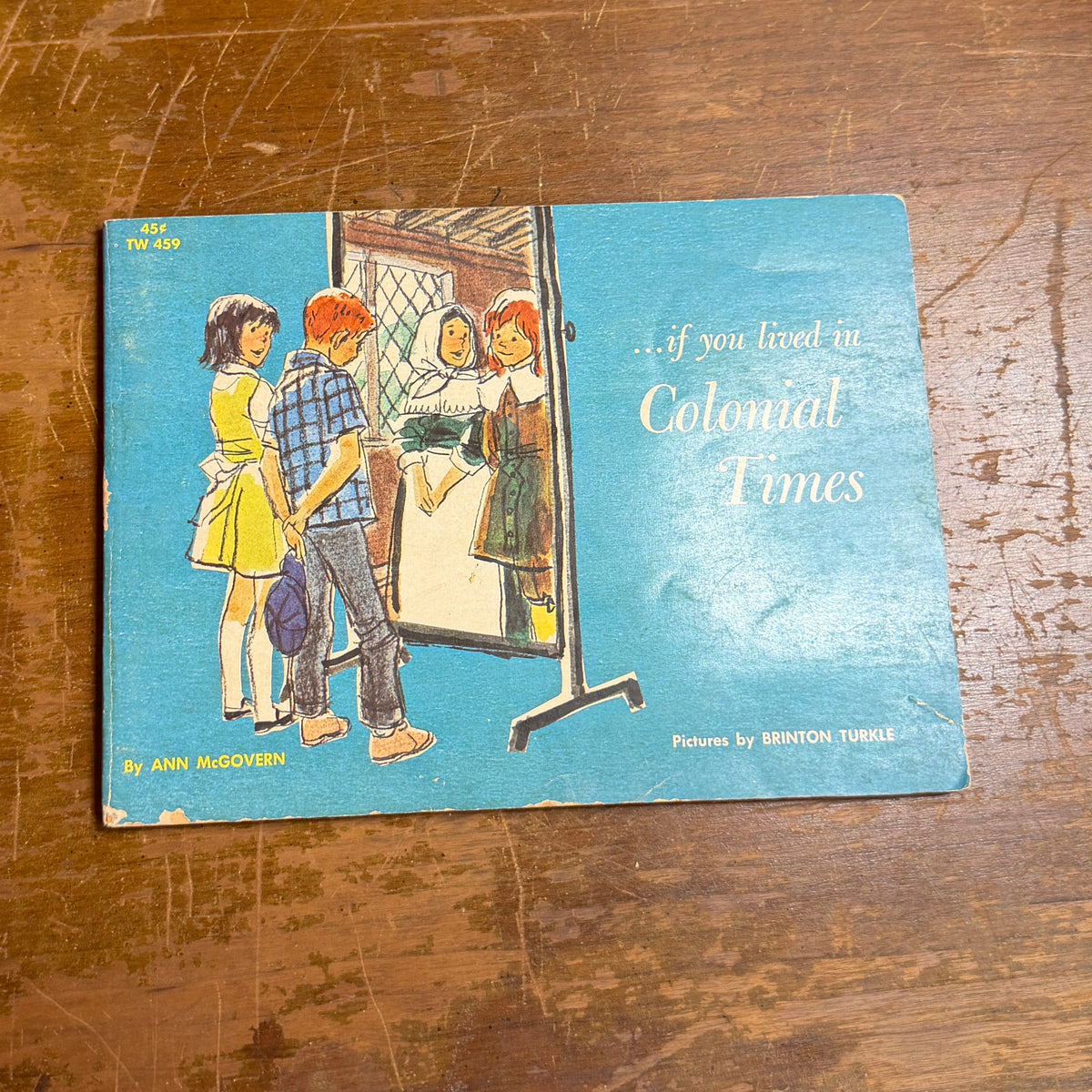 If you lived in Colonial Times