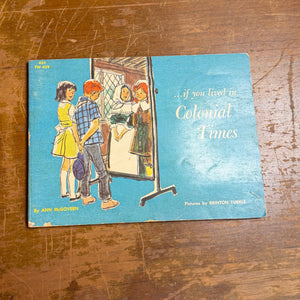 If you lived in Colonial Times