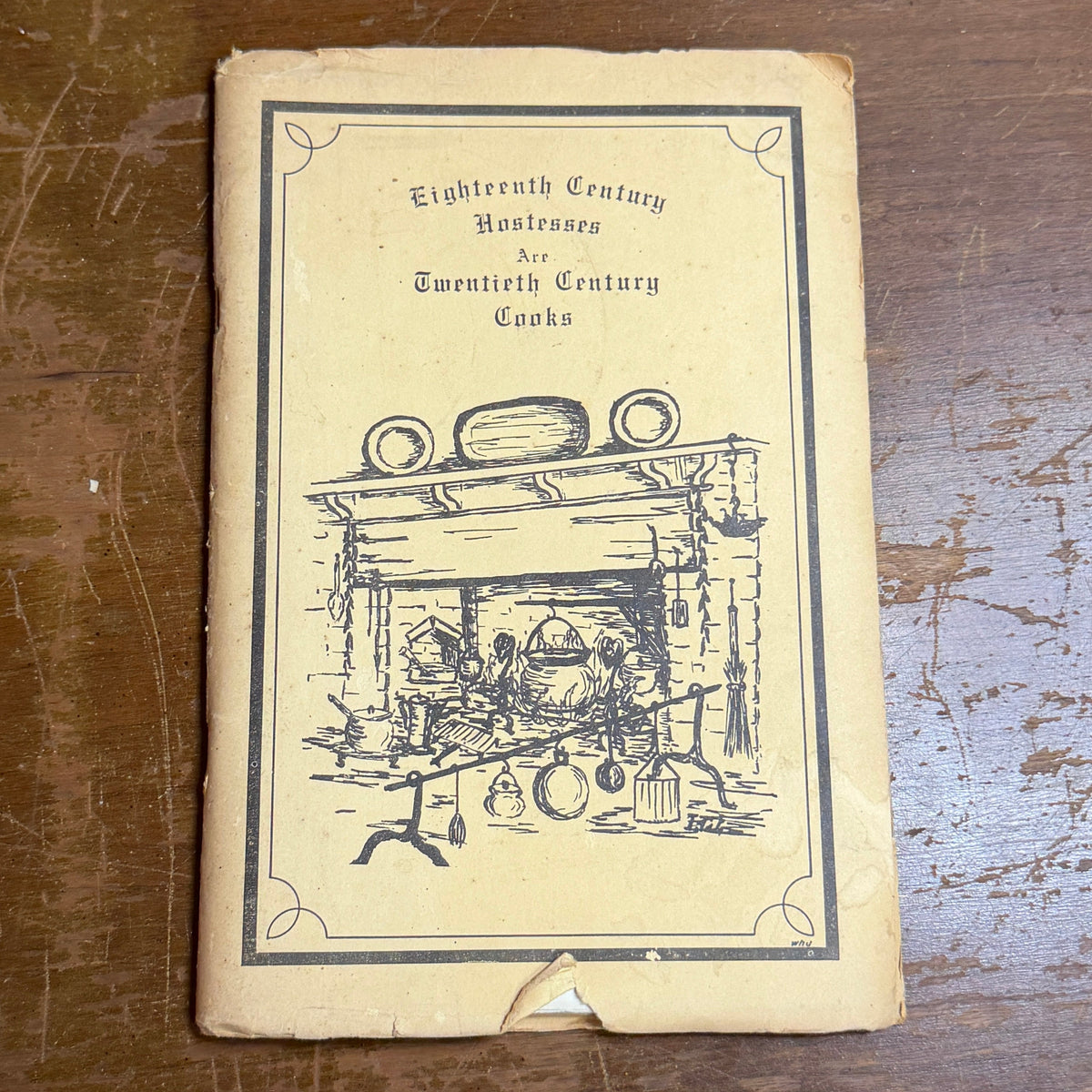 Eighteenth Century Hostesses Are Twentieth Century Cooks