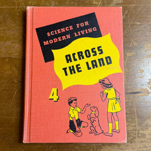 Science for Modern Living Across the Land