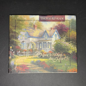 Home is Where the Heart Is by Thomas Kinkade