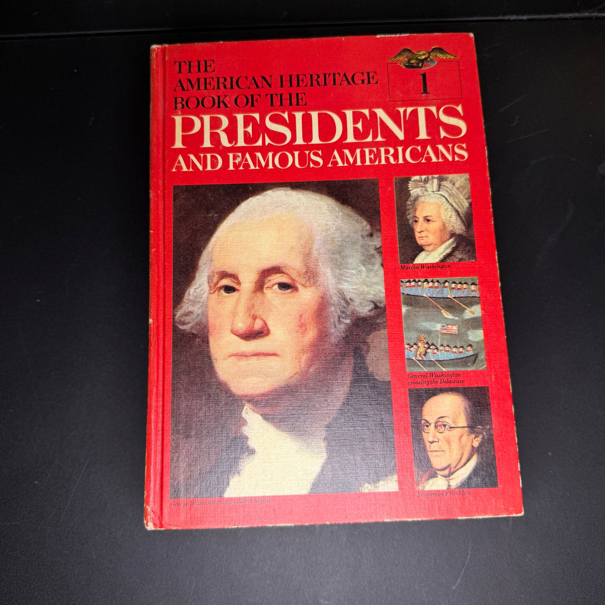 American Heritage Book of the Presidents and Famous Americans